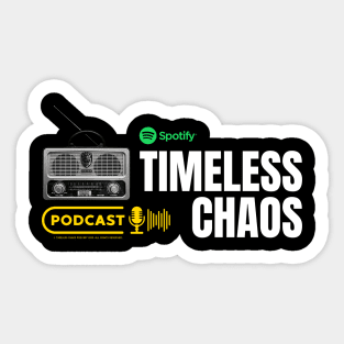 Timeless Chaos Podcast Sticker